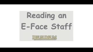 Read an E Face Staff [upl. by Ardeid658]