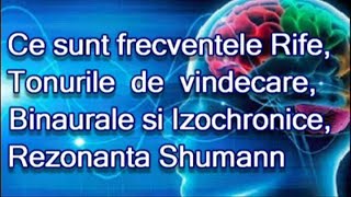 Ce sunt Frecventele Rife Tonurile de Vindecare Binaurale IzochroniceCe este Rezonanta Shumann [upl. by Federico]