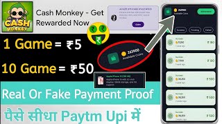 cash monkey app se paise kaise kamaye  cash monkey payment proof  cash monkey  get rewarded now [upl. by Lewendal]