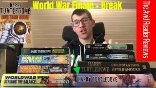 Turtledoves Epilogue of World War Homeward Bound  Break  Alternative History Reviewed 18 [upl. by Athena]