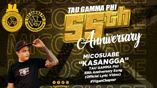 MICOSUABE  Kasangga  55th Founding Anniversary Song  Official Lyric Video TAU GAMMA PHI [upl. by Narcis624]