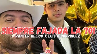 SIEMPRE FAJADA LA 701 PANTER BELICO X LUIS R CONRIQUEZ AUDIO OFICIAL 2023🦁 [upl. by Wilde707]