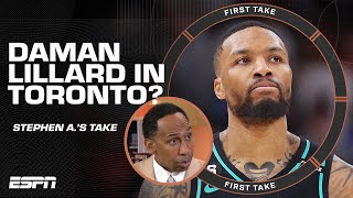 Damian Lillard to the Raptors Stephen A DOESNT WANNA HEAR IT 😠  First Take YouTube Exclusive [upl. by Sirk905]