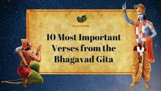 Bhagavad Gita Lessons  Top 10 Life Changing Bhagavad Gita Verses  Swami Mukundananda [upl. by Cheng]