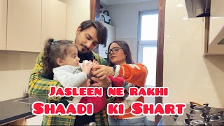 Jasleen ne Rakhi shaadi ki ye shart 😰 vlog vihaannjasleen jahaann [upl. by Nahej202]