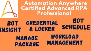 Automation Anywhere Certified Advanced RPA Professional Preparation Guide Part 2  30 [upl. by Laverna]