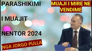 PARASHIKIMI NENTOR 2024 MUAJI I MIRE NE VENDIME I VESHTIR NE NDRYSHIME CILAT SHENJA DO TE KEN KOH [upl. by Ramyar]