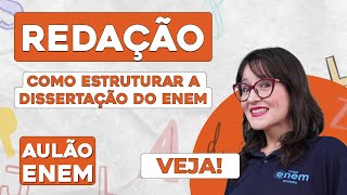 AULÃO EXTRA DE REDAÇÃO como estruturar a dissertação do Enem  Aulão Enem  Daniela Garcia [upl. by Amary]