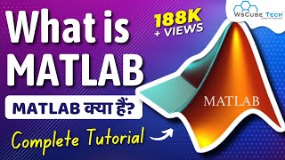 What is MATLAB amp How It Works  MATLAB Features amp Types  MATLAB Tutorial for Beginners [upl. by Helali]