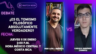 🔴¡Debate del año ¿Es el tomismo filosófico el único modelo absolutamente verdadero [upl. by Hahsia353]