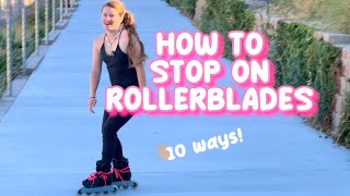 LEARN HOW TO STOP ON ROLLERBLADES ✋ inline skating tutorial [upl. by Fabriane]