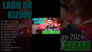 ANDRO SERAN FULL ALBUM TERBARU 2024 💥 LAGU DANSA KIZOMBA TERBARU 2024  Baby I Love You Holiday [upl. by Nim596]