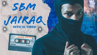 Sbm Jairaq  Boog World Official Video [upl. by Ydolem]