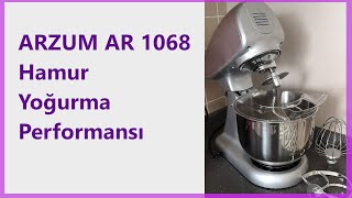 Arzum AR1068 Gastromix Mutfak Şefi Hamur Yoğurma Performansı [upl. by Itteb]