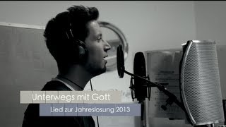 Lied zur Jahreslosung 2013 [upl. by Earezed504]