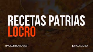 La Vizcacha  Recetas Patrias  Locro [upl. by Ludba]