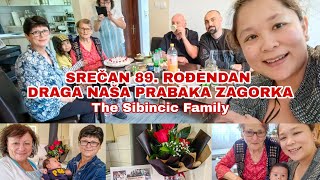 SREČAN 89 ROĐENDAN DRAGA NAŠA PRABAKA ZAGORKA  THE SIBINCIC FAMILY [upl. by Hales]