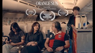 Orange Sun  Award Winning Short Film [upl. by Ainolopa]