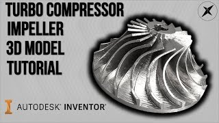 How to Model a Turbo Impeller  Autodesk Inventor Tutorial [upl. by Hyo]