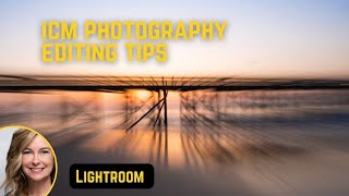 How to edit ICM photography imagesTutorial on how to edit ICM images using Lightroom amp Photoshop [upl. by Horten]