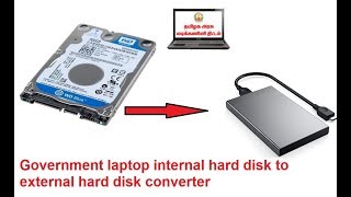 Internal hard disk to external hard disk converter  Government Laptop hard disk  தமிழ் Tamil [upl. by Riamo]