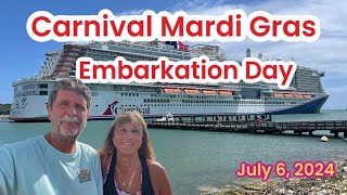 Carnival Mardi Gras Embarkation Day July 6 2024 [upl. by Amoreta]