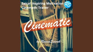 Epical Inspiring Motivation Cinematic Trailer [upl. by Dranyer]