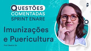 Questões Comentadas de Imunizações e Puericultura  Pediatria  Sprint ENARE Residência Médica [upl. by Eeram]