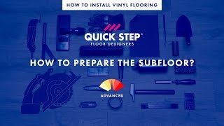 How to prepare the subfloor for your vinyl floor  Tutorial by QuickStep [upl. by Livvy]