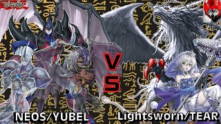 Live Duel NEOSYubel vs LightswornTearlaments YuGiOh Live Duels [upl. by Ark628]