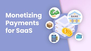 How Can SaaS Platforms Monetize Payments [upl. by Oigres532]