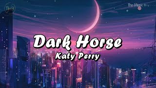 Katy Perry  Dark Horse lyrics Adele Selena GomezMix [upl. by Leumel]