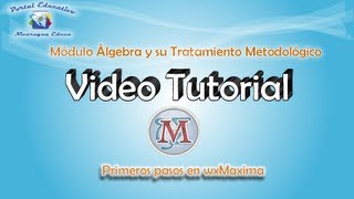 Video tutorial  Trabajando ecuaciones con wxMaxima [upl. by Yrohcaz]