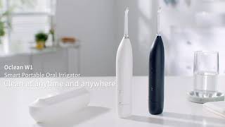 How to use the Oclean W1 Smart Oral Irrigator [upl. by Weston832]