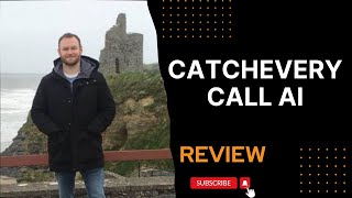 CatchEveryCall AI Review  Bonus Worth 997 [upl. by Htiduj838]