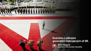 Dnes sa v paláci lúčim s elitnými generálmi Ozbrojených síl SR [upl. by Feledy]