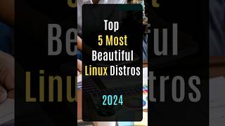 Most Beautiful Linux Distros linux beautiful [upl. by Karlotte]