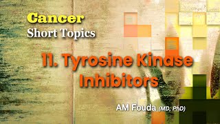 Short topics Tyrosine kinase inhibitors [upl. by Lilhak]