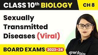 Class 10 Biology Chapter 8  Sexually Transmitted Diseases Viral [upl. by Ricard]