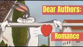 Dear Authors Your Romances Suck [upl. by Anuqahs897]