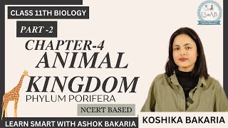 PART 2  Class 11 chapter 4 Animal Kingdom  Basis of classification koshika Bakaria [upl. by Yanej855]