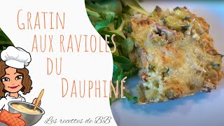 RECETTE  GOÛTEZ CE GRATIN AUX RAVIOLES DU DAUPHINÉ CEST TELLEMENT BON  😯😦🥰 [upl. by Ilanos]