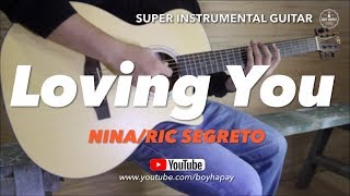 NinaRic Segreto Loving You instrumental guitar karaoke version cover with lyrics [upl. by Hoes]