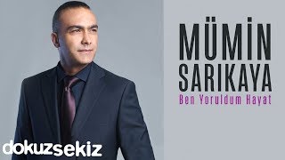 Mümin Sarıkaya  Ben Yoruldum Hayat Albüm Tanıtım [upl. by Helmut]