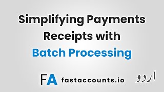 Simplifying Payments Receipts with Batch Processing [upl. by Walston401]