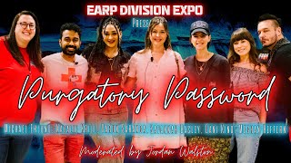 quotPurgatory Passwordquot Panel  Earp Division Expo 2024 [upl. by Irok]