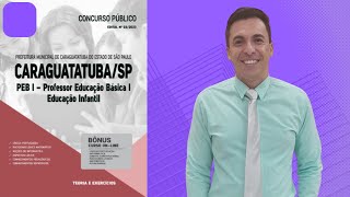 Apostila Concurso Prefeitura de Caraguatatuba  SP  Professor Educação Básica I Educação Infantil [upl. by Nylirek563]