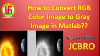 How to convert RGB image into Gray image in Matlab [upl. by Abran567]