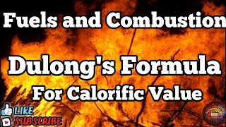 Dulongs formula for Calorific Value ll Theoretical Calculation of HCV ll Fuel amp Combustion [upl. by Ahsekram]