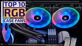 Top 10 Best RGB Case Fans of 2020  Best Premium 120MM RGB Lighting Fan for Gaming PC Cases [upl. by Mcspadden]